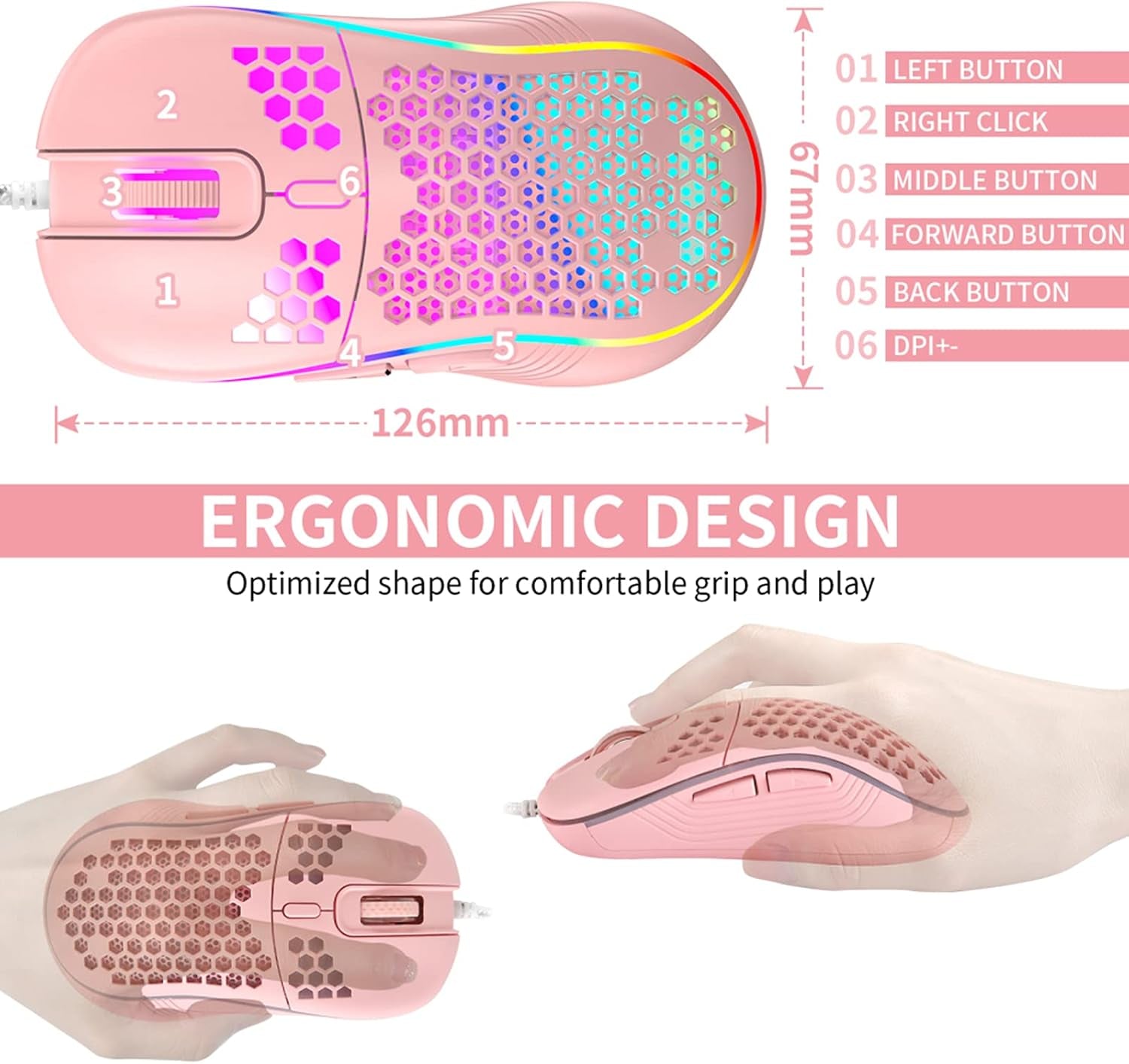 Honeycomb Wired Gaming Mouse with RGB On/Off Switch, 7200 Adjustable DPI, Ergonomic Lightweight Design & High Precision Sensor for Pc/Mac Gamers (Pink)